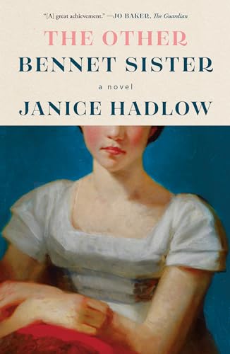 The Other Bennet Sister : by Hadlow, Janice