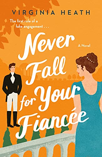 Never Fall for Your Fiancée book cover