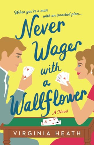 Never Wager with a Wallflower book cover