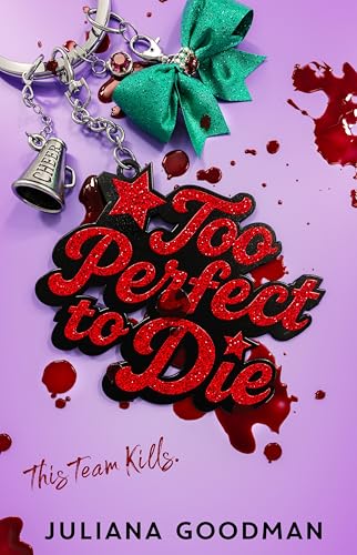 Too Perfect to Die / by Goodman, Juliana