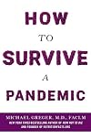 How to Survive a Pandemic