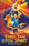 Theo Tan and the Fox Spirit