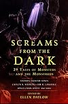 Screams from the Dark: 29 Tales of Monsters and the Monstrous