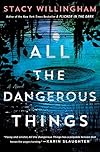 All the Dangerous Things