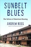 Sunbelt Blues: The Failure of American Housing