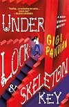 Under Lock & Skeleton Key
