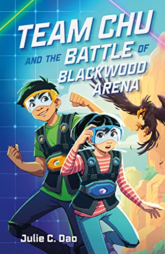 Team Chu and the Battle of Blackwood Arena book cover