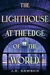 The Lighthouse at the Edge of the World