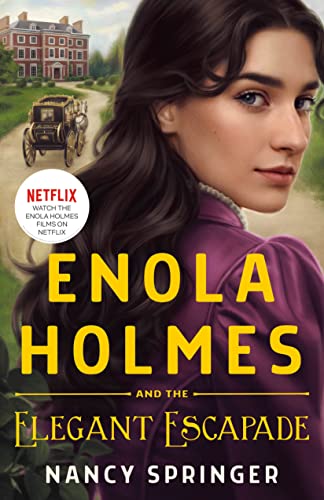 Enola Holmes and the Elegant Escapade cover