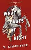 What Feasts at Night