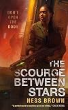 Scourge Between Stars
