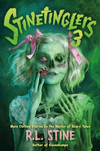Stinetinglers 3: More Chilling Stories by the Master of Scary Tales cover