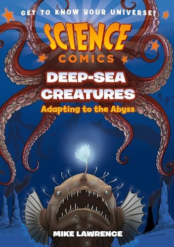 Deep-Sea Creatures : by Lawrence, Mike