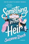Something in the Heir