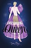 Becoming a Queen