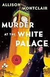 Murder at the White Palace