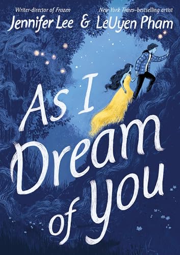 As I Dream of You / by Lee, Jennifer