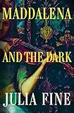 Maddalena and the Dark