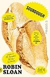 Sourdough (with Bonus Story 'The Suitcase Clone')