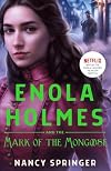 Enola Holmes and the Mark of the Mongoose