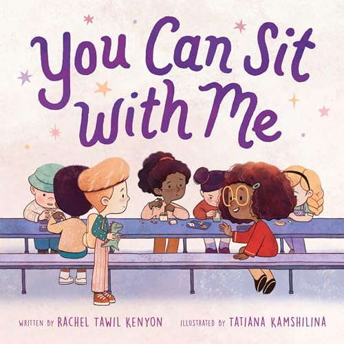 You can sit with me / written by Rachel Tawil Kenyon ; illustrated by Tatiana Kamshilina