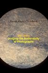 Judging the Authenticity of Photographs (Fifth Edition)