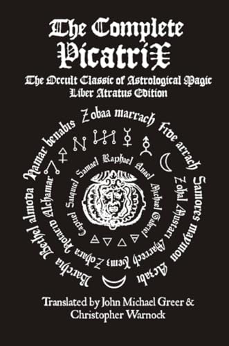 Portada de The Complete Picatrix: The Occult Classic of Astrological Magic