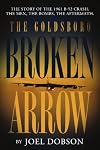 The Goldsboro Broken Arrow