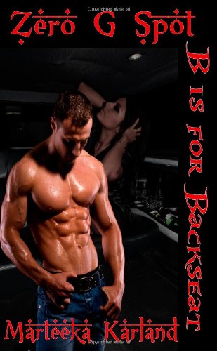 B Is For Backseat - Zero G Spot book cover