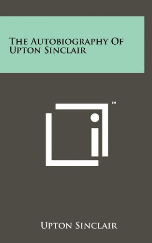 The Autobiography of Upton Sinclair book cover
