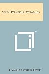 Self-Hypnosis Dynamics