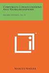 Corporate consolidations and reorganizations