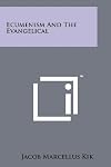 Ecumenism and the evangelical
