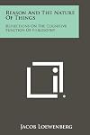 Reason and the nature of things; reflections on the cognitive function of philosophy