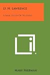 D.H. Lawrence, a basic study of his ideas
