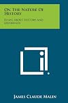 On the Nature of History: Essays about History and Dissidence