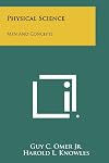 Physical Science: Men and Concepts