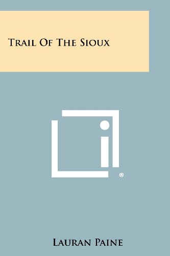 Trail Of The Sioux book cover