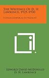 The Writings of D. H. Lawrence, 1925-1930; A Bibliographical Supplement
