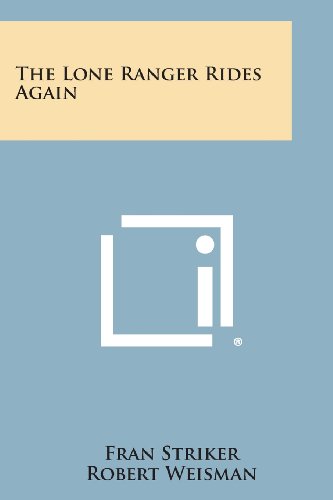 The Lone Ranger Rides Again book cover