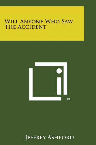 Will Anyone Who Saw the Accident book cover