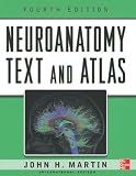 Neuroanatomy Text And Atlas