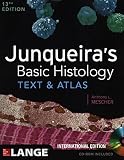 Junqueiras Basic Histology Text And Atlas