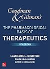 Goodman and Gilman's The Pharmacological Basis of Therapeutics, 13th Edition