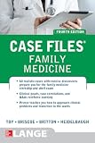 Case Files Family Medicine Fourth Edition