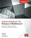 Oracle Database 12c Release 2 Multitenant