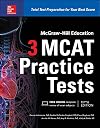 McGraw-Hill Education 3 MCAT Practice Tests, Third Edition