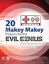 20 Makey Makey Projects for the Evil Genius