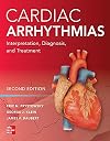 Cardiac Arrhythmias Interpretation, Diagnosis, and Treatment