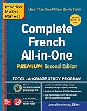 Practice Makes Perfect Complete French Allinone Premium Second Edition